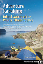 Adventure Kayaking: Inland Waters
