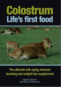 Colostrum Life's First Food: The Ultimate Anti-Aging, Immune Boosting and Weight Loss Supplement 2013