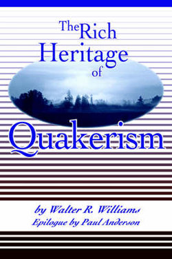 The Rich Heritage of Quakerism