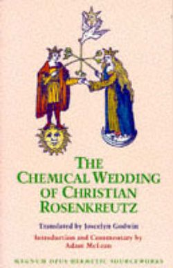 The Chemical Wedding of Christian Rosenkreutz