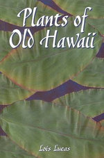 Plants of Old Hawaii