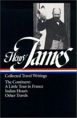 Henry James: Travel Writings Vol. 2 (LOA #65)