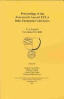 Proceedings of the Fourteenth Annual UCLA Indo-European Conference, Los Angeles November 8-9 2002