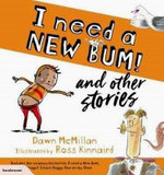 I Need a New Bum! and other stories