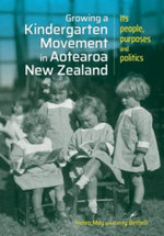 Growing a kindergarten movement in Aotearoa New Zealand 2017