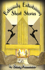 Extremely Entertaining Short Stories