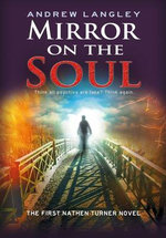 Mirror on the Soul: The First Nathen Turner Novel