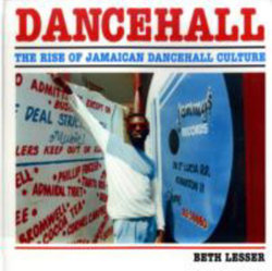 Dancehall: Story of Jamaican Dancehall Culture