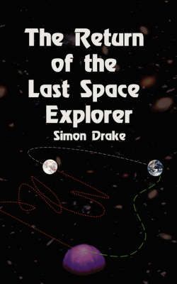 The Return of the Last Space Explorer