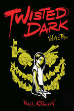 Twisted Dark Volume 3 Twisted Dark Volume 3