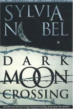 Dark Moon Crossing