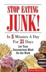 Stop Eating Junk