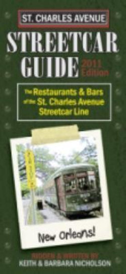 Streetcar Guide ~ St. Charles Ave