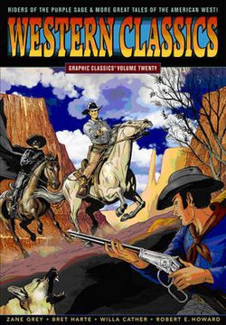 Graphic Classics Volume 20: Western Classics