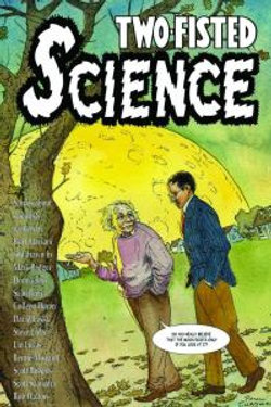 Two-Fisted Science Two-Fisted Science