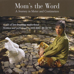 Mom's The Word: A Journey In Meter & Centimeters