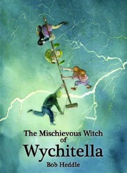 The Mischievous Witch of Wychitella