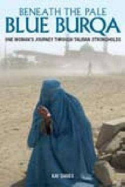 Beneath The Pale Blue Burqa