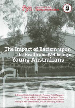 The Impact of Racism upon the Health and Wellbeing of Young Australians
