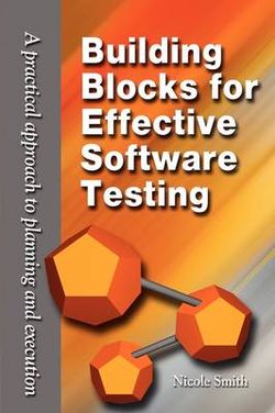 Building Blocks for Effective Software Testing Building Blocks for Effective Software Testing