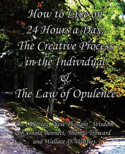 How to Live on 24 Hours a Day, The Creative Process in the Individual & The Law of Opulence