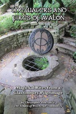 The Waters and Fires of Avalon