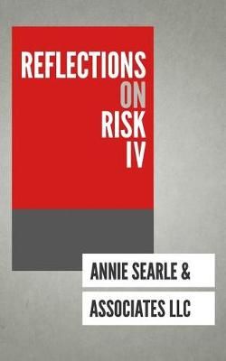 Reflections on Risk IV