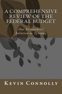A Comprehensive Review of the Federal Budget