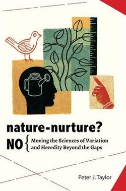 Nature-Nurture? No