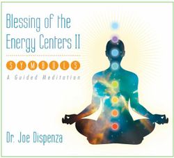 Blessing of the Energy Centers II with Symbols