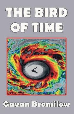 The Bird of Time The Bird of Time