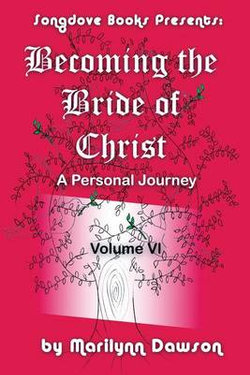 Becoming the Bride of Christ
