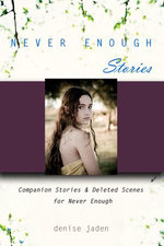 Never Enough Stories