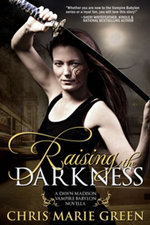 Raising the Darkness (A Dawn Madison Novella)