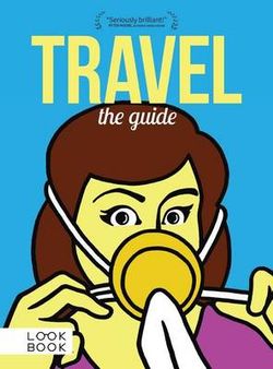 Travel: The Guide