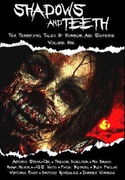 Shadows and Teeth, Volume 1