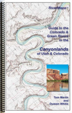 Guide to the Colorado and Green Rivers in the Canyonlands of Utah and Colorado