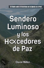 Sendero Luminoso y Los Hacedores de Paz