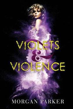 Violets & Violence