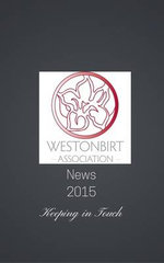 Westonbirt Association News: The Annual News Magazine for the Alumni of Westonbirt School 2015