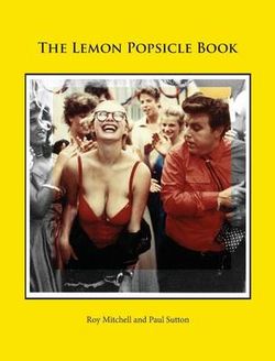 Lemon Popsicle Book (Hardback Limited Edition)