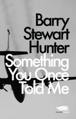 Something You Once Told Me