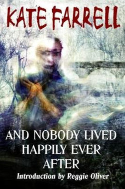And Nobody Lived Happily Ever After
