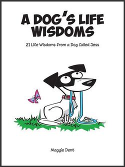 A Dog's Life Wisdoms