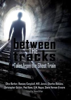 Between the Tracks Tales from the Ghost Train 5x7