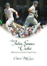 An Indian Summer of Cricket