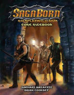 SagaBorn Roleplaying Game Core Rulebook