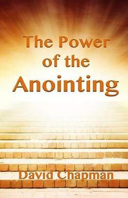 The Power of the Anointing