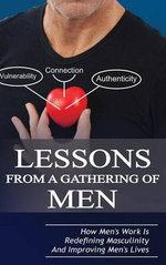 Lessons from a Gathering of Men