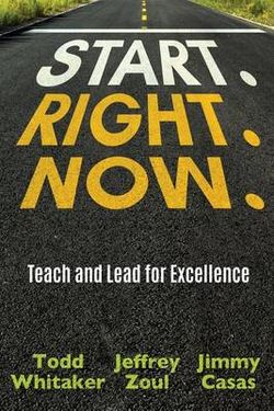 Start. Right. Now